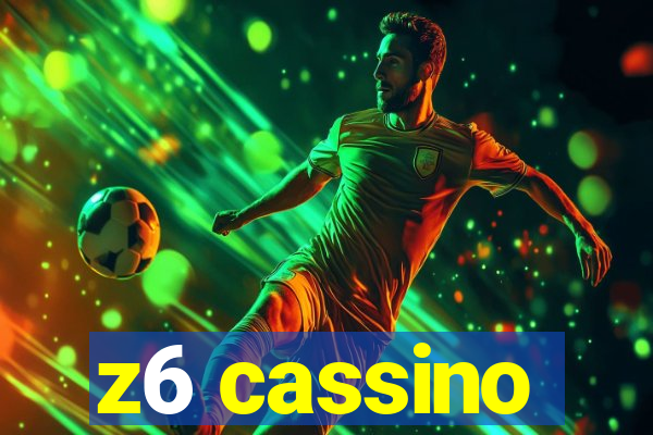 z6 cassino